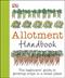 Allotment Handbook: The Beginners' Guide to Growing Crops in a Small Place